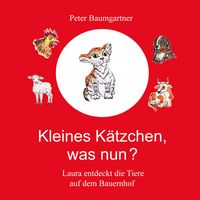 Produktbild: Kleines K&auml;tzchen, was nun?