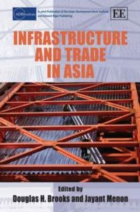 Produktbild: Infrastructure and Trade in Asia