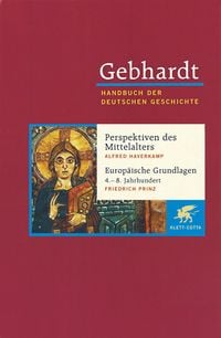 Produktbild: Gebhardt: Handbuch der deutschen Geschichte. Band 1 (Gebhardt Handbuch der Deutschen Geschichte, Bd. 1)