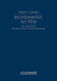 Produktbild: Rechtsanw&auml;lte als T&auml;ter
