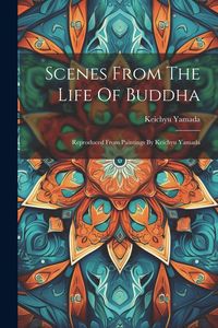 Produktbild: Scenes From The Life Of Buddha