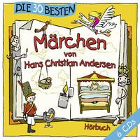 Bild vom Artikel Die 30 besten Märchen von Hans Christian Andersen vom Autor Hans Christian Andersen