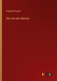 Produktbild: Ulm und sein M&uuml;nster