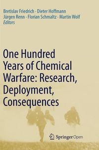 Produktbild: One Hundred Years of Chemical Warfare: Research, Deployment, Consequences