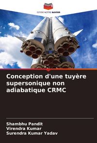Produktbild: Conception d'une tuy&egrave;re supersonique non adiabatique CRMC