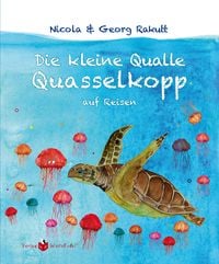 Produktbild: Die kleine Qualle Quasselkopp auf Reisen