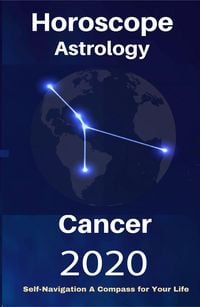 Produktbild: Cancer Horoscope & Astrology 2020 (Your Complete Personology Guide, #7)