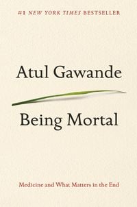 Bild vom Artikel Being Mortal vom Autor Atul Gawande
