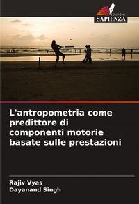 Produktbild: L'antropometria come predittore di componenti motorie basate sulle prestazioni