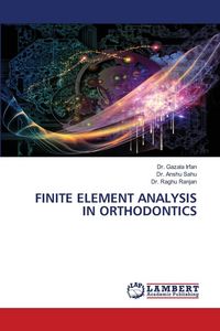 Produktbild: Finite Element Analysis in Orthodontics