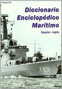 Produktbild: Diccionario enciclop&eacute;dico mar&iacute;timo (espa&ntilde;ol-ingl&eacute;s)