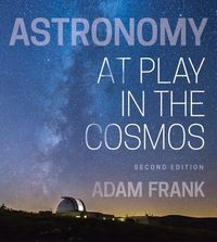Produktbild: Astronomy: At Play in the Cosmos