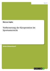 Produktbild: Verbesserung der Kooperation im Sportunterricht