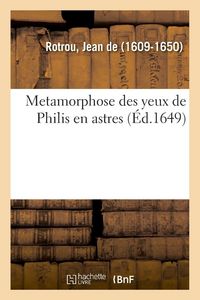 Produktbild: Metamorphose des yeux de Philis en astres