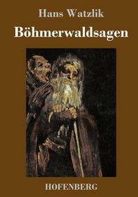 Produktbild: B&ouml;hmerwaldsagen