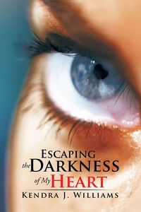 Produktbild: Escaping the Darkness of My Heart