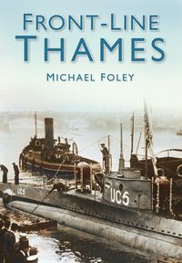 Produktbild: Foley, M: Front-Line Thames