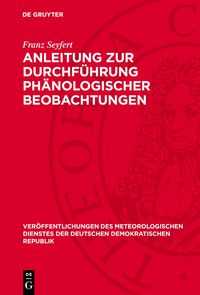 Produktbild: Anleitung zur Durchf&uuml;hrung ph&auml;nologischer Beobachtungen