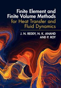 Produktbild: Finite Element and Finite Volume Methods for Heat Transfer and Fluid Dynamics