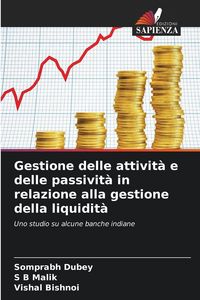 Produktbild: Gestione delle attivit&agrave; e delle passivit&agrave; in relazione alla gestione della liquidit&agrave;
