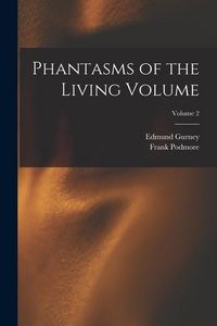 Produktbild: Phantasms of the Living Volume; Volume 2