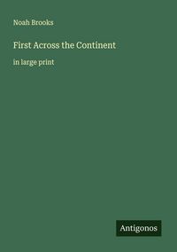 Produktbild: First Across the Continent