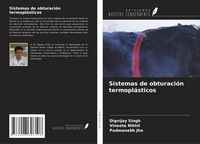 Produktbild: Sistemas de obturaci&oacute;n termopl&aacute;sticos