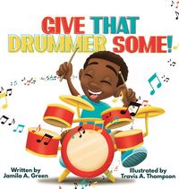 Produktbild: Give That Drummer Some!