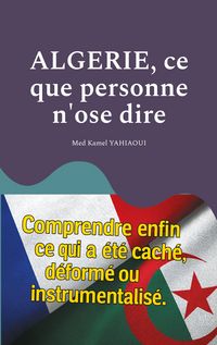 Produktbild: Algerie, ce que personne n'ose dire