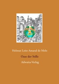 Bild vom Artikel Oase der Stille vom Autor Helmut Leite Amaral De Melo