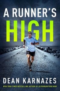 Bild vom Artikel A Runner's High vom Autor Dean Karnazes