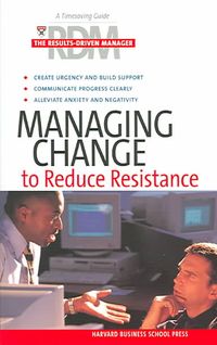 Produktbild: The Results Driven Manager - Managing Change to Reduce Resistance