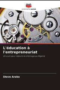 Produktbild: L'&eacute;ducation &agrave; l'entrepreneuriat