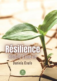 Produktbild: Knafo, D: R&eacute;silience Histoire d'une vie