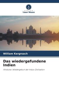 Produktbild: Kergroach, W: Das wiedergefundene Indien