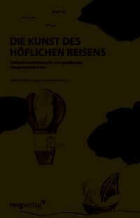 Produktbild: Die Kunst des h&ouml;flichen Reisens