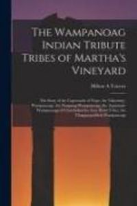 Produktbild: The Wampanoag Indian Tribute Tribes of Martha's Vineyard