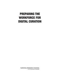 Produktbild: Preparing the Workforce for Digital Curation