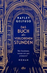Produktbild: Das Buch der verlorenen Stunden