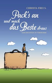 Produktbild: Pack&acute;s an und mach das Beste draus