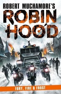 Produktbild: Robin Hood 9: Fury, Fire & Frost (Robert Muchamore's Robin Hood)