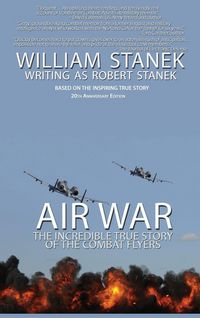 Produktbild: Air War The Incredible True Story of the Combat Flyers