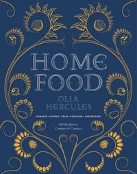 Produktbild: Home Food: 100 Recipes to Comfort and Connect