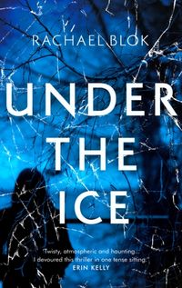 Produktbild: Rachael Blok, B: Under the Ice