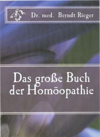 Bild vom Artikel Das große Buch der Homöopathie vom Autor Berndt Rieger