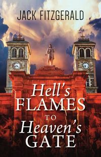 Produktbild: Hell's Flames to Heaven's Gate