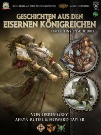 Produktbild: Geschichten aus den Eisernen K&ouml;nigreichen, Staffel 1 Episode 3