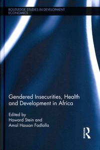Produktbild: Gendered Insecurities, Health and Development in Africa