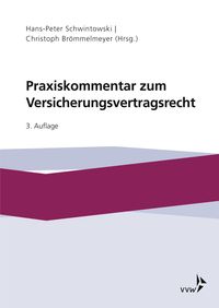 Produktbild: Praxiskommentar zum Versicherungsvertragsrecht