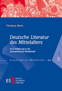 Bild vom Artikel Deutsche Literatur des Mittelalters vom Autor Thomas Bein